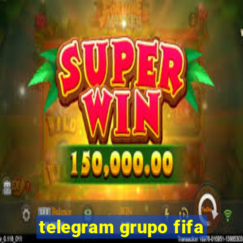 telegram grupo fifa